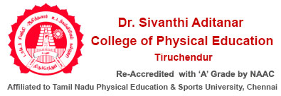 Dr. Sivanthi Aditanar College of Physical Education