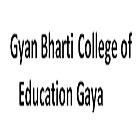 Gyan Bharti College of Education